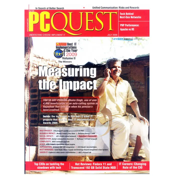 PCQUEST – BEST IT IMPLEMENTATION with MAXIMUM SOCIAL IMPACT in all India competition- July, PC Quest